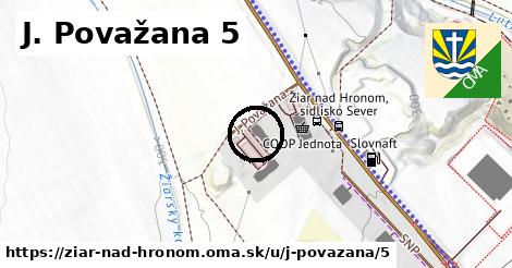 J. Považana 5, Žiar nad Hronom