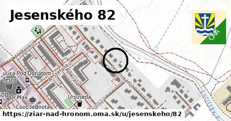 Jesenského 82, Žiar nad Hronom