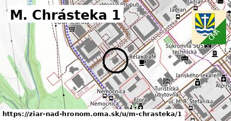 M. Chrásteka 1, Žiar nad Hronom