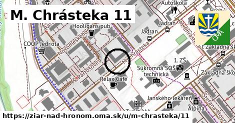 M. Chrásteka 11, Žiar nad Hronom