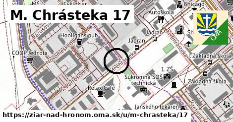 M. Chrásteka 17, Žiar nad Hronom