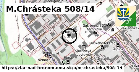 M.Chrásteka 508/14, Žiar nad Hronom