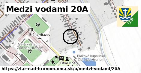 Medzi vodami 20A, Žiar nad Hronom