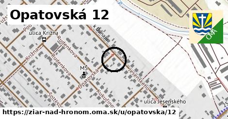 Opatovská 12, Žiar nad Hronom