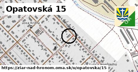 Opatovská 15, Žiar nad Hronom