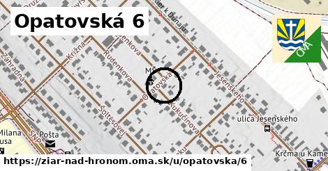 Opatovská 6, Žiar nad Hronom