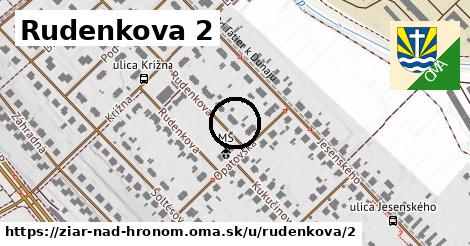 Rudenkova 2, Žiar nad Hronom