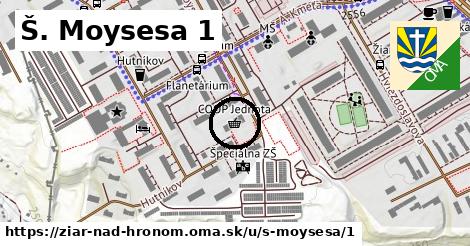 Š. Moysesa 1, Žiar nad Hronom