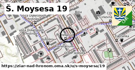 Š. Moysesa 19, Žiar nad Hronom