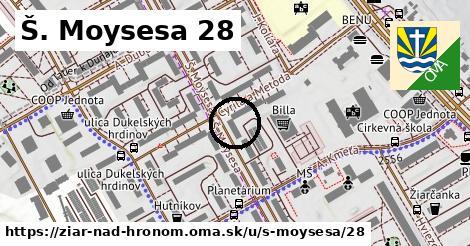 Š. Moysesa 28, Žiar nad Hronom