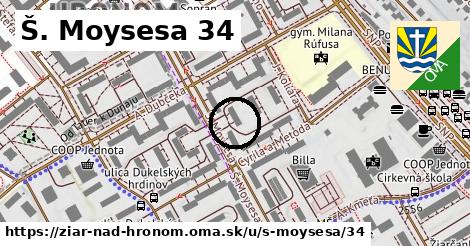 Š. Moysesa 34, Žiar nad Hronom