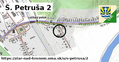 Š. Petruša 2, Žiar nad Hronom