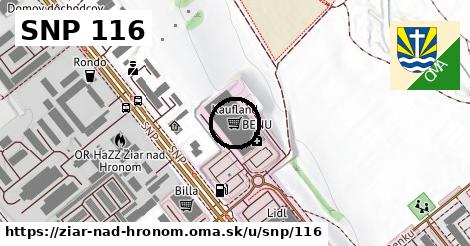 SNP 116, Žiar nad Hronom