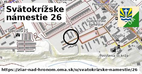 Svätokrížske námestie 26, Žiar nad Hronom