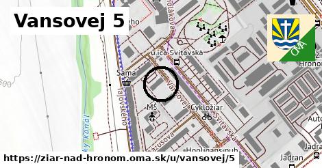 Vansovej 5, Žiar nad Hronom