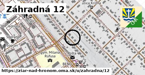 Záhradná 12, Žiar nad Hronom