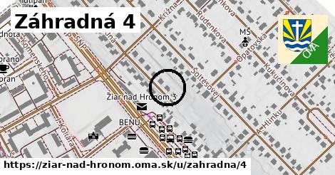 Záhradná 4, Žiar nad Hronom