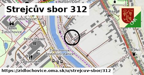 Strejcův sbor 312, Židlochovice