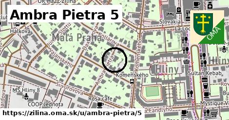 Ambra Pietra 5, Žilina