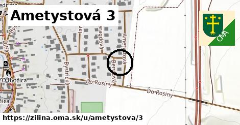 Ametystová 3, Žilina