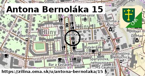 Antona Bernoláka 15, Žilina