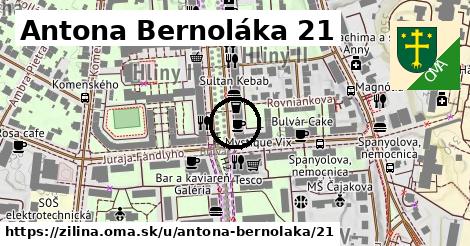 Antona Bernoláka 21, Žilina