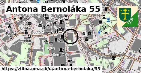 Antona Bernoláka 55, Žilina