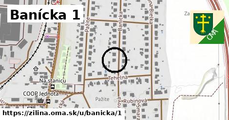 Banícka 1, Žilina