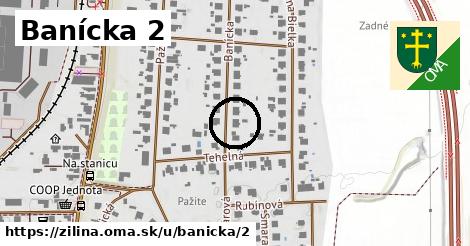 Banícka 2, Žilina