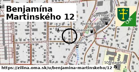 Benjamína Martinského 12, Žilina