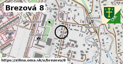 Brezová 8, Žilina