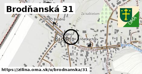 Brodňanská 31, Žilina