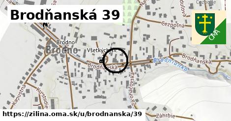 Brodňanská 39, Žilina