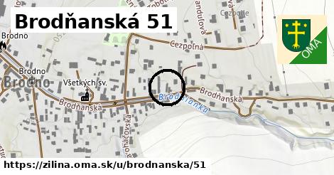 Brodňanská 51, Žilina