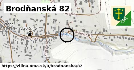 Brodňanská 82, Žilina