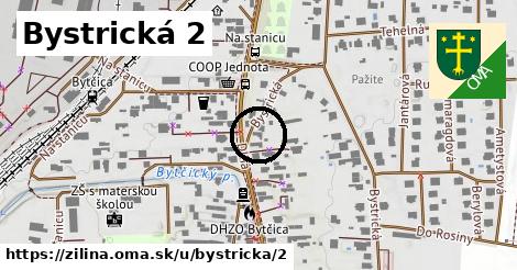 Bystrická 2, Žilina