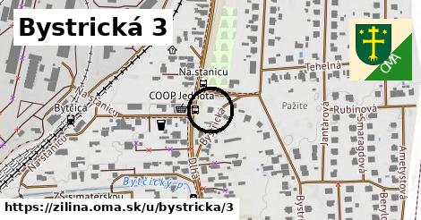 Bystrická 3, Žilina