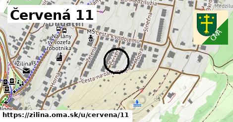 Červená 11, Žilina