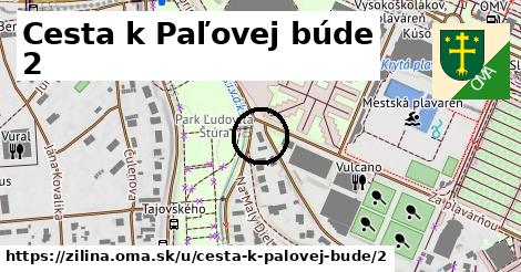 Cesta k Paľovej búde 2, Žilina