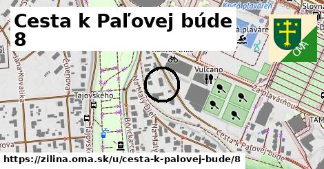 Cesta k Paľovej búde 8, Žilina