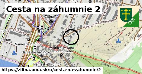 Cesta na záhumnie 2, Žilina