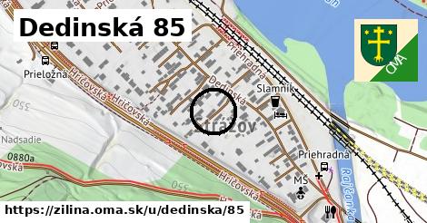 Dedinská 85, Žilina