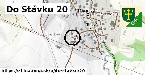 Do Stávku 20, Žilina