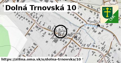 Dolná Trnovská 10, Žilina