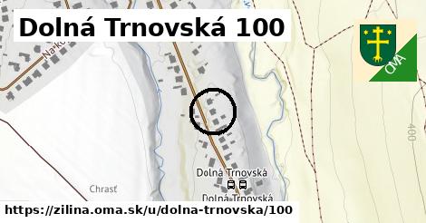 Dolná Trnovská 100, Žilina