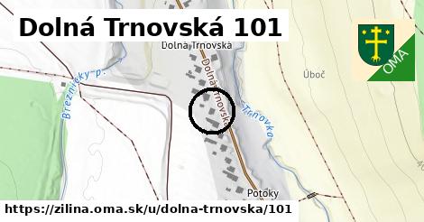 Dolná Trnovská 101, Žilina