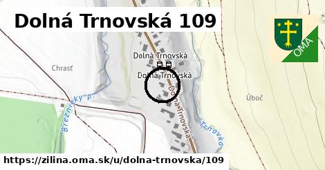 Dolná Trnovská 109, Žilina