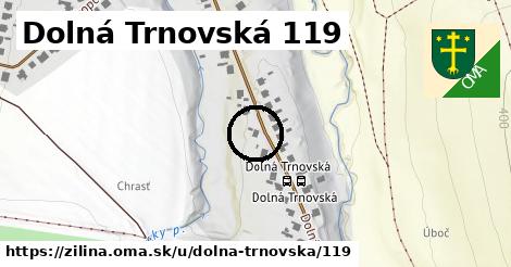 Dolná Trnovská 119, Žilina