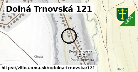 Dolná Trnovská 121, Žilina