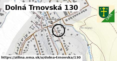 Dolná Trnovská 130, Žilina